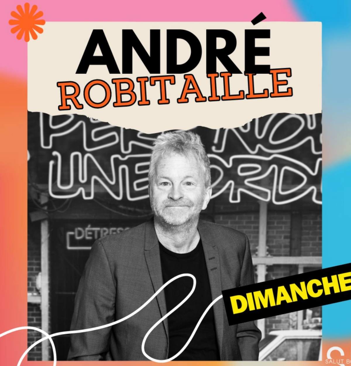 André Robitaille Salut Bonjour